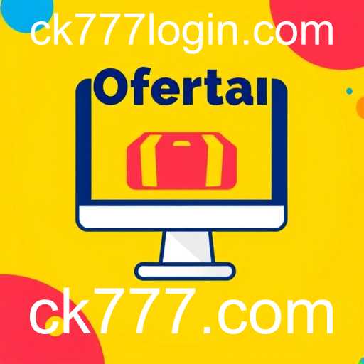 Ofertas Exclusivas em ck777.com: Vantagens e Estratégias